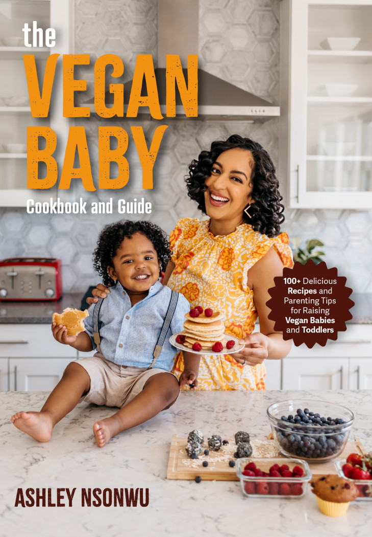 The Vegan Baby Cookbook and Guide