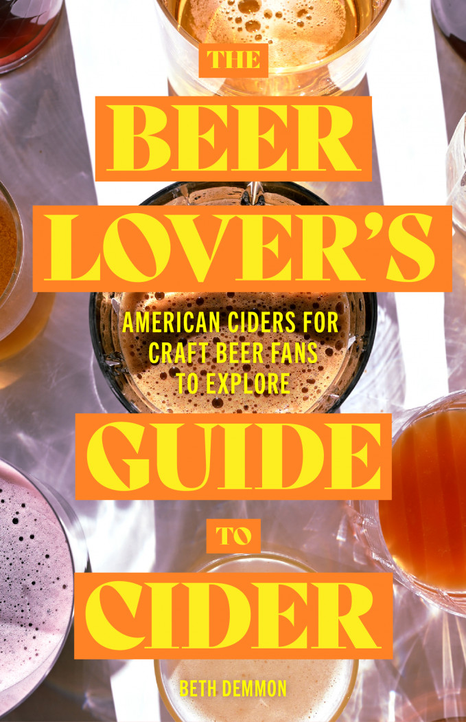 The Beer Lover's Guide to Cider