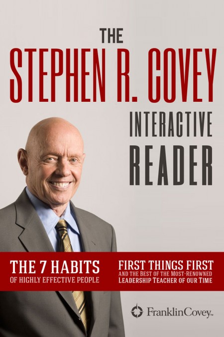 The Stephen R. Covey Interactive Reader - 4 Books in 1