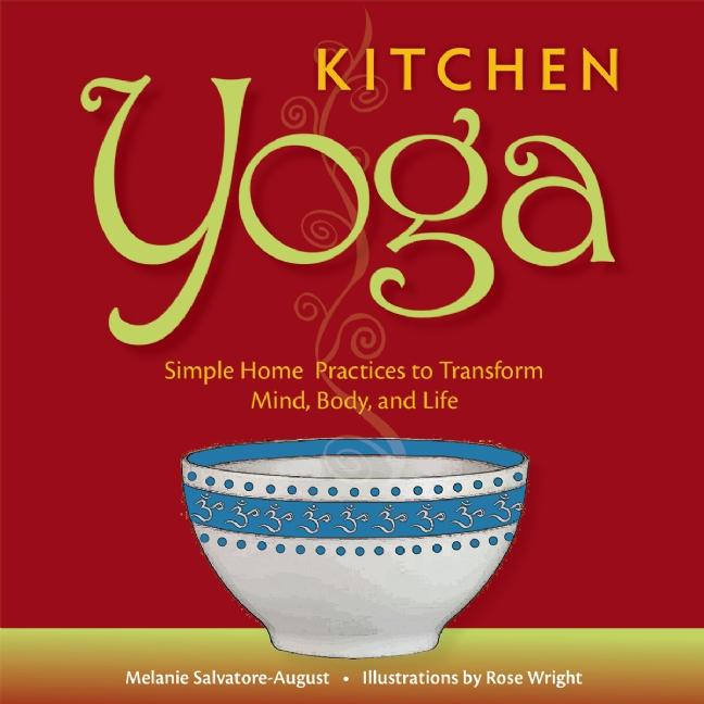 Kitchen Yoga
